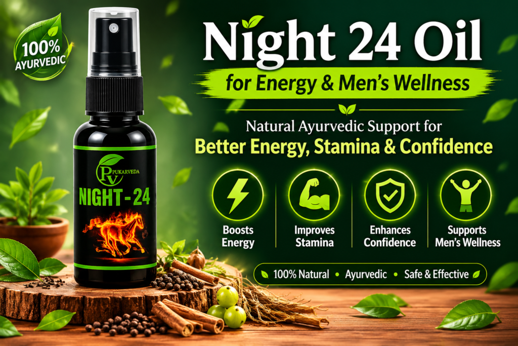 Night 24 Oil for Energy and Men’s Wellness